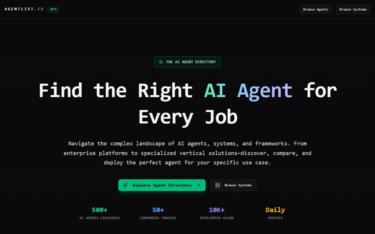 AgentList.io - AI agent directory for discovering, evaluating, and deploying agents by use case and team need.